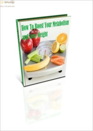Title: How To Boost Your Metabolism and Lose Weight, Author: Janet Jones