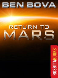 Title: Return to Mars, Author: Ben Bova