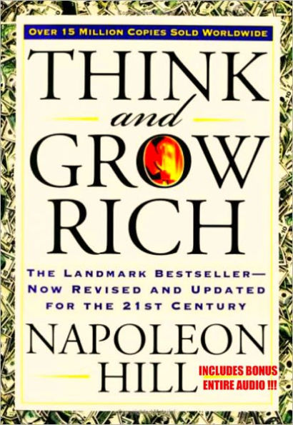 THINK AND GROW RICH [Deluxe Edition] The Complete & Original Classic Masterpiece INCLUDING BONUS ENTIRE AUDIOBOOK