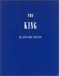 Title: The King, Author: Ann Ree Colton