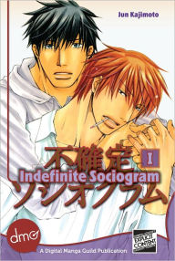 Title: Indefinite Sociogram Vol. 1 (Yaoi Manga) - Nook Edition, Author: Jun Kajimoto
