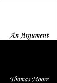 Title: An Argument, Author: Thomas Moore