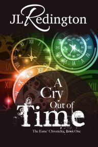 Title: A Cry Out Of Time, Author: J. L Redington