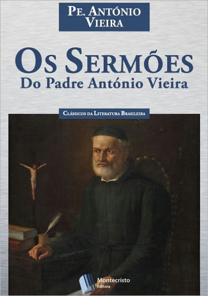 Os Sermões do Padre António Vieira