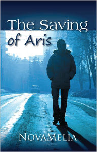 Title: The Saving of Aris, Author: NovaMelia