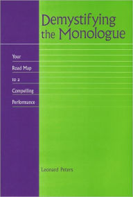 Title: Demystifying the Monologue, Author: Leonard Peters
