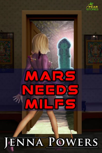 Mars Needs MILFs (Alien Sex)