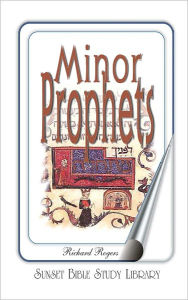 Title: Minor Prophets, Author: Richard Rogers