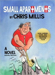 Title: Small Apartments, Author: Chris Millis