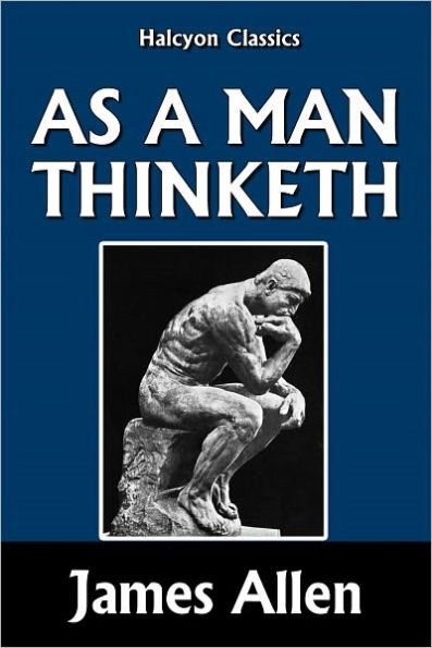 As a Man Thinketh