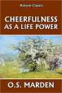 Cheerfulness as a Life Power