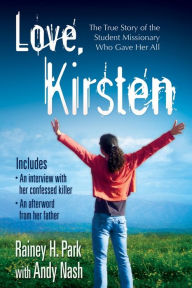 Title: Love, Kirsten, Author: Rainey H. Park