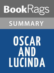 Title: Oscar and Lucinda by Peter Carey l Summary & Study Guide, Author: BookRags