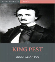 Title: King Pest (Illustrated), Author: Edgar Allan Poe