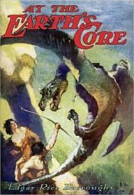 Title: At the Earth's Core: An Adventure, Science Fiction, Pulp Classic By Edgar Rice Burroughs! AAA+++, Author: Edgar Rice Burroughs