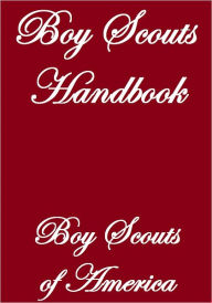 Title: BOY SCOUTS HANDBOOK, Author: Boy Scouts of America