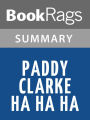 Paddy Clarke Ha Ha Ha by Roddy Doyle l Summary & Study Guide