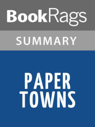 Title: Paper Towns by John Green l Summary & Study Guide, Author: BookRags