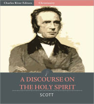 Title: A Discourse on the Holy Spirit, Author: Walter Scott