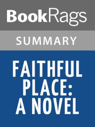 Title: Faithful Place by Tana French l Summary & Study Guide, Author: BookRags
