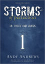 Storms of Perfection 1: In Their Own Words