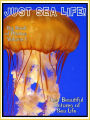 Just Sea Life Photos! Big Book of Sealife Photographs & Pictures Vol. 1