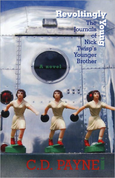 Revoltingly Young: The Journal of Nick Twisp's Younger Brother