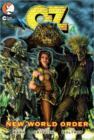 Title: OZ: Book 4 - New World Order Part 2 (Graphic Novel), Author: Ralp Griffith