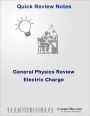 Electric Charge (General Physics Review)