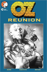 Title: OZ: Book 2 - Reunion Part 2 (Graphic Novel), Author: Ralph Griffith