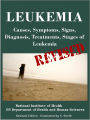 LEUKEMIA: Causes, Symptoms, Signs, Diagnosis, Treatments, Stages of Leukemia - Revised Edition - Illustrated by S. Smith