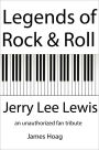 Legends of Rock & Roll - Jerry Lee Lewis