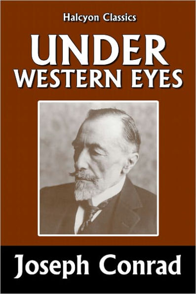 Under Western Eyes by Joseph Conrad