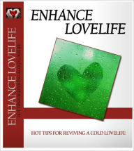 Title: 101 Tips for Enhancing your Love Life, Author: John King