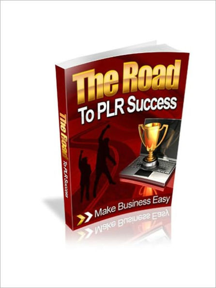 PLR Profits: The Road to PLR Success