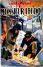 Monsieur Lecoq: A Mystery/Detective, Fiction/Literature Classic By Emile Gaboriau!