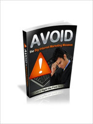 Title: Avoid the Big Internet Marketing Mistakes, Author: Allen Powell