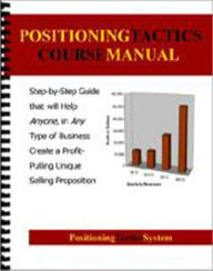 Title: Shocking Technique Created in the 1960's Launched Multimillion Dollar Businesses - Unique Selling Proposition Book One: Positioning Tactics Manual: Step-by-Step Guide Helping Anyone, in Any Type of Business Create a Profit-Pulling Unique Proposition., Author: James Brown