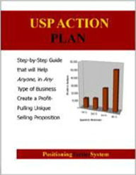 Title: Shocking Technique Created in the 1960's Launched Multimillion Dollar Businesses - Unique Selling Proposition Book Two: USP Action Guide: Step-by-Step Guide that will Help Anyone, in Any Type of Business Create a Profit-Pulling Unique Selling Proposition., Author: James Brown
