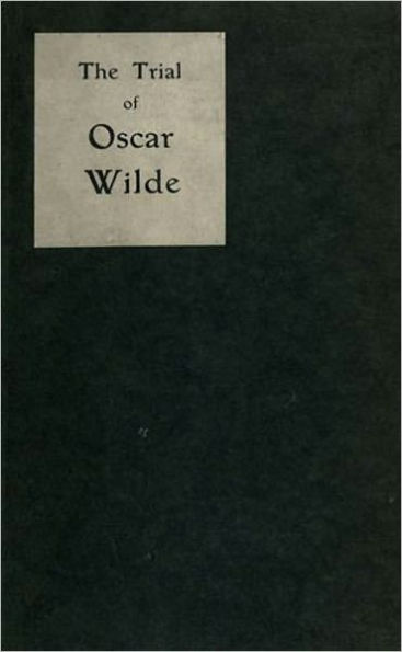 The Trial of Oscar Wilde