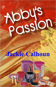 Title: Abby's Passion, Author: Jackie Calhoun