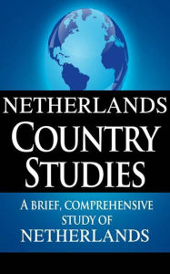 Title: NETHERLANDS Country Studies, Author: CIA