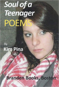 Title: Soul of a Teenager, Author: Kim Pina