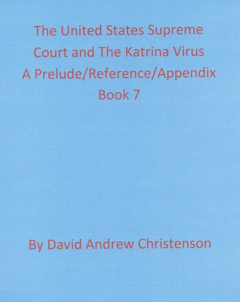 The United States Supreme Court and The Katrina Virus