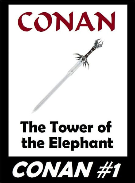 Conan: The Tower of the Elephant (Original Version) #1