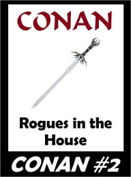 Title: Conan: Rogues in the House (Original Version) #2, Author: Robert E. Howard