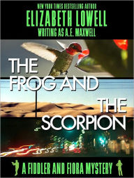 Title: The Frog and The Scorpion, Author: Elizabeth Lowell
