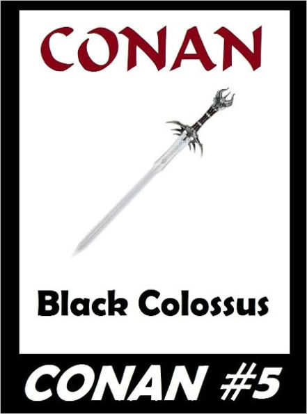 Conan: Black Colossus (Original Version) #5
