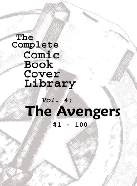 Comic Book Covers: Avengers #1-100