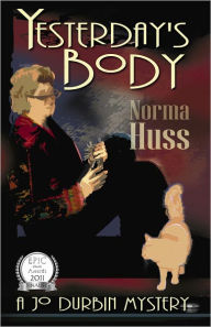 Title: Yesterday's Body, Author: Norma Huss